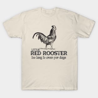 Little Red Rooster Karen Payton Art T-Shirt